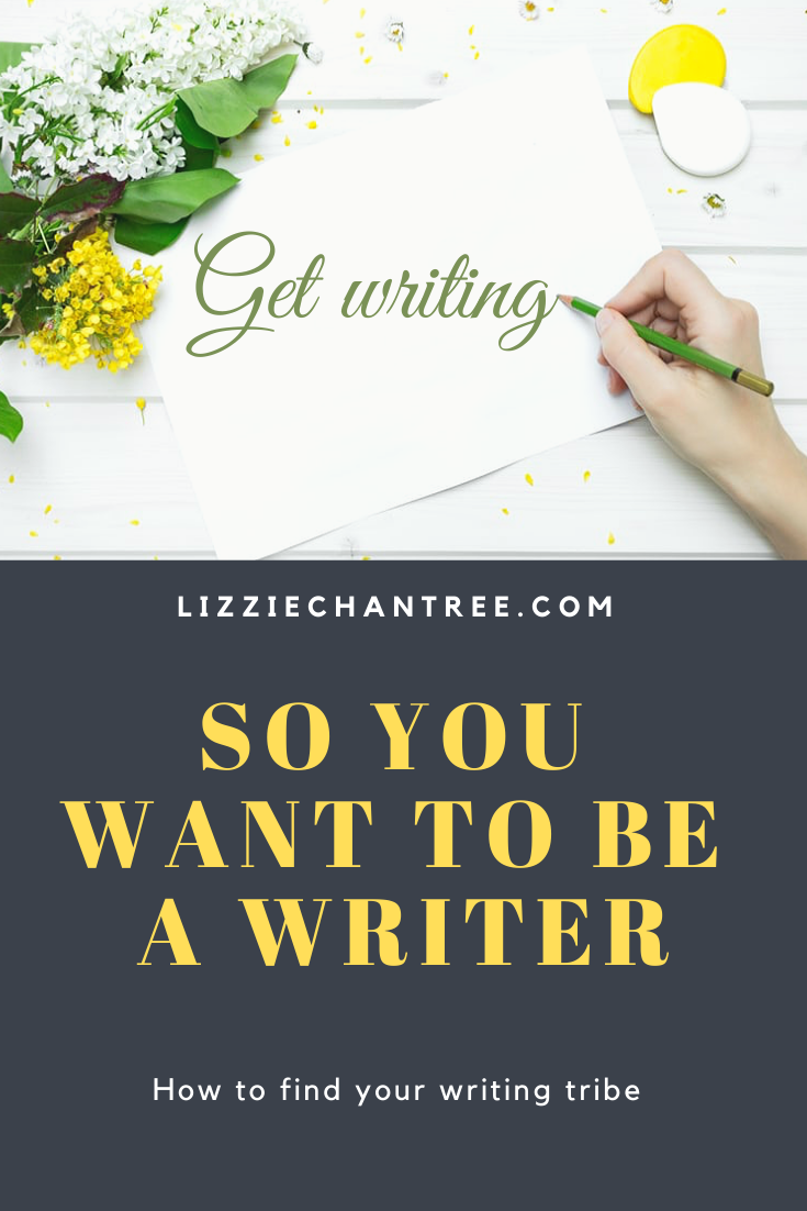 So you want to be a writer.